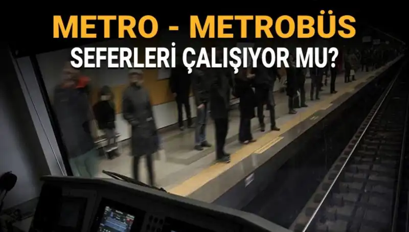 İstanbul'da Metrobüs ve Metro Seferleri Ne Durumda? Güncel Bilgiler!