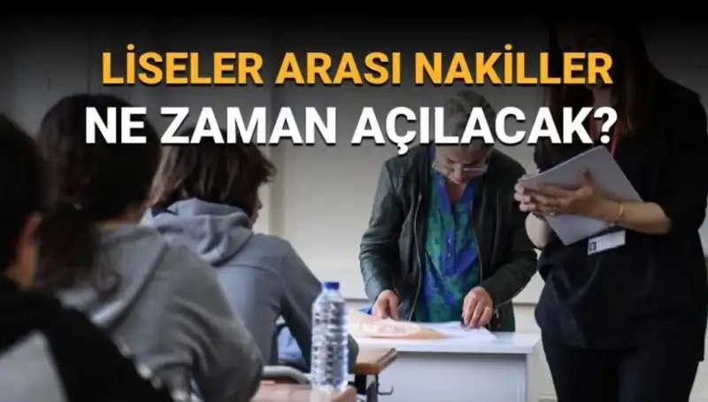 LGS İle Liseler Arası Nakil Süreci Ne Zaman Başlayacak?