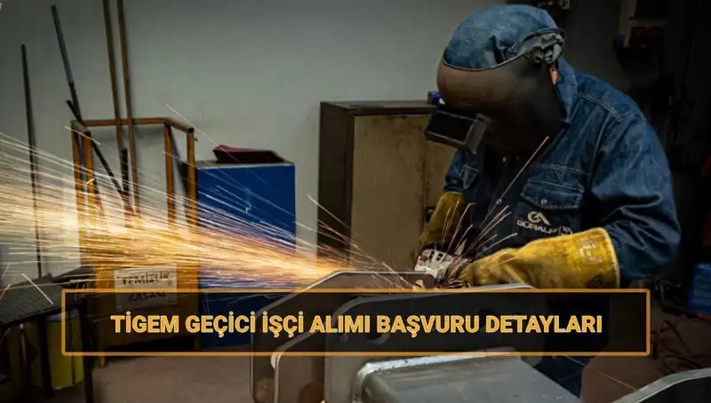 TİGEM 306 Geçici İşçi Alımı: Başvuru Tarihleri ve Şartları Neler?