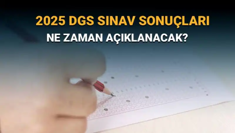 DGS Sınav Sonuçları İçin Heyecanlı Bekleyiş: 2025 Tarihleri Ne Olacak?