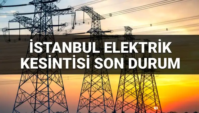 İstanbul'da 21 İlçede Elektrik Kesintisi: 28 Haziran 2025'te Hangi Bölgeler Etkilenecek?